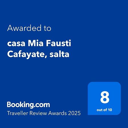 Casa Mia Fausti Cafayate, Salta Villa Exterior photo