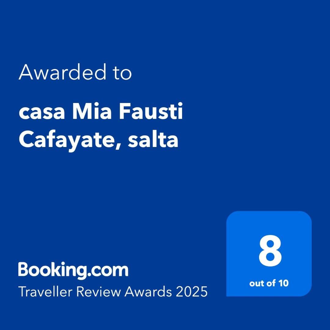 Casa Mia Fausti Cafayate, Salta Villa Exterior photo